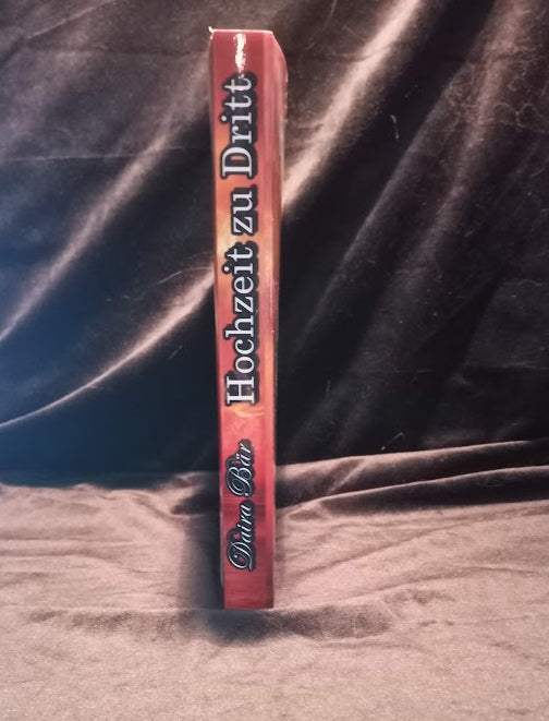 Hochzeit zu Dritt Taschenbuch, (Odine und Amelie - Liebe mal anders) Band 2