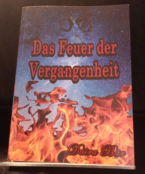 Das Feuer der Vergangenheit (Odine und Amelie - ein kriminalistisches Duo) Taschenbuch