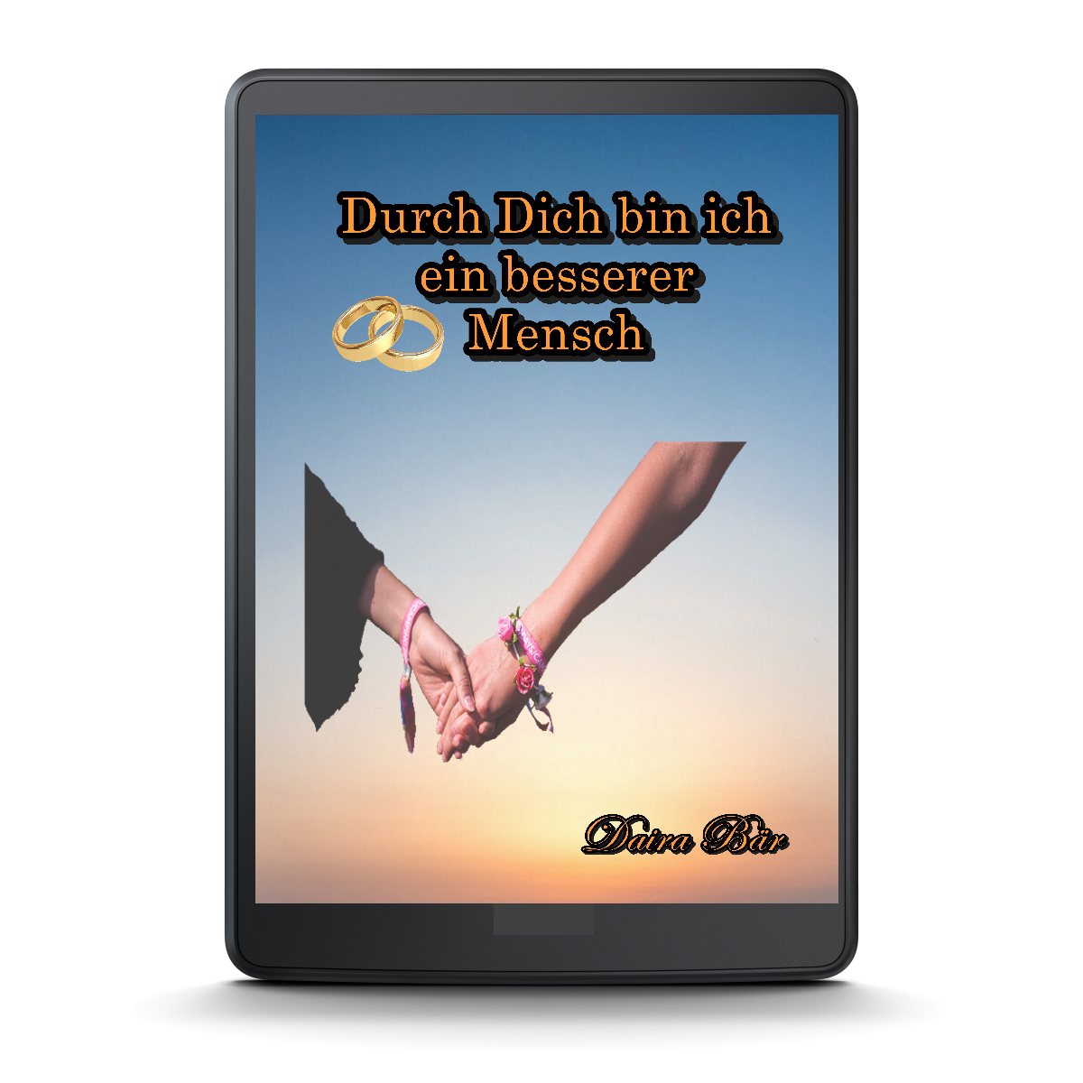 Durch Dich bin ich ein besserer Mensch E-Book (Odine und Amelie - Liebe mal anders) Band 1