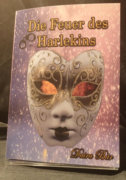 Die Feuer des Harlekins Taschenbuch. (Odine und Amelie ein kriminalistisches Duo) Band 2
