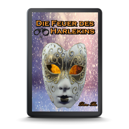 Die Feuer des Harlekins E-Book, (Odine und Amelie ein kriminalistisches Duo) Band 2