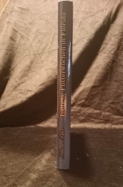 Tödliche Flitterwochen in Florida Hardcover, (Odine und Amelie - Liebe mal anders) Band