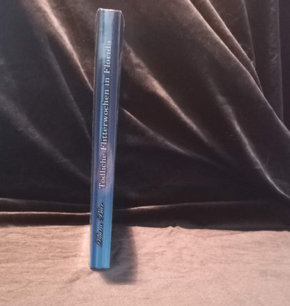 Tödliche Flitterwochen in Florida Taschenbuch, (Odine und Amelie - Liebe mal anders) Band 3