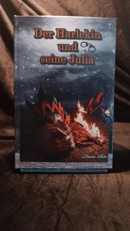 Der Harlekin und seine Julia Hardcover (Odine und Amelie ein kriminalistisches Duo) Band 3