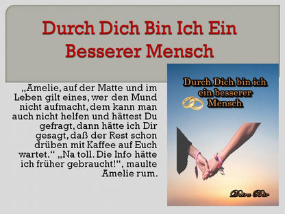 Durch Dich bin ich ein besserer Mensch Taschenbuch (Odine und Amelie - Liebe mal anders) Band 1 (Fehldruck)