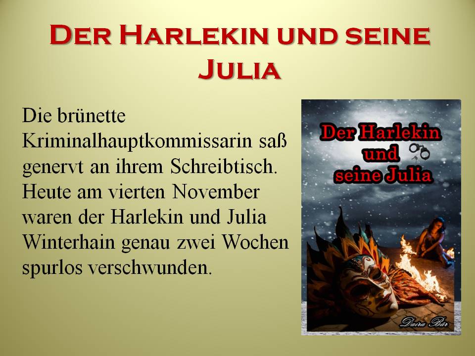 Der Harlekin und seine Julia E-Book, (Odine und Amelie ein kriminalistisches Duo) Band 3