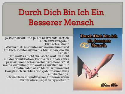 Durch Dich bin ich ein besserer Mensch Taschenbuch (Odine und Amelie - Liebe mal anders) Band 1 (Fehldruck)